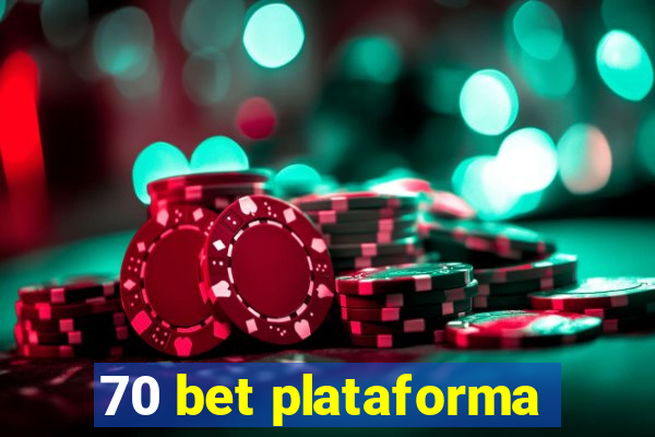 70 bet plataforma