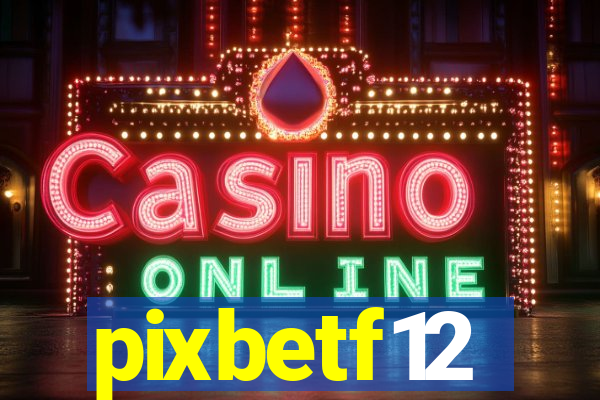 pixbetf12