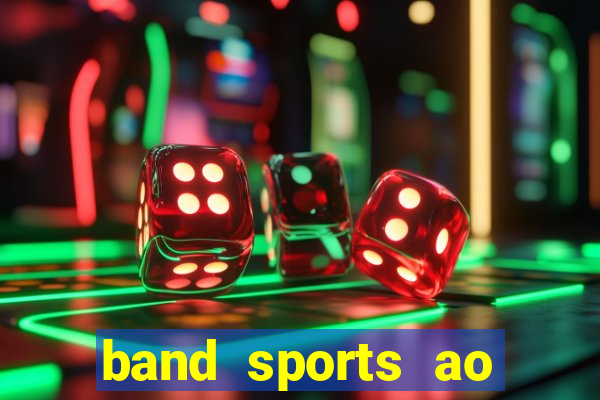 band sports ao vivo gratis