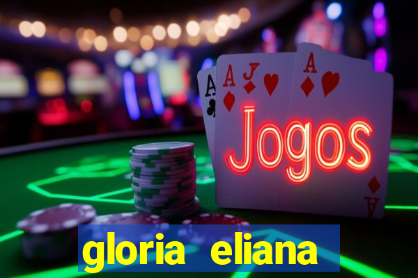 gloria eliana ribeiro letra