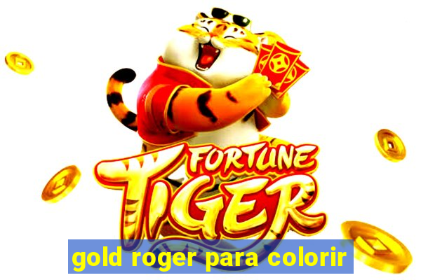 gold roger para colorir