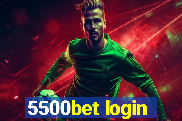 5500bet login