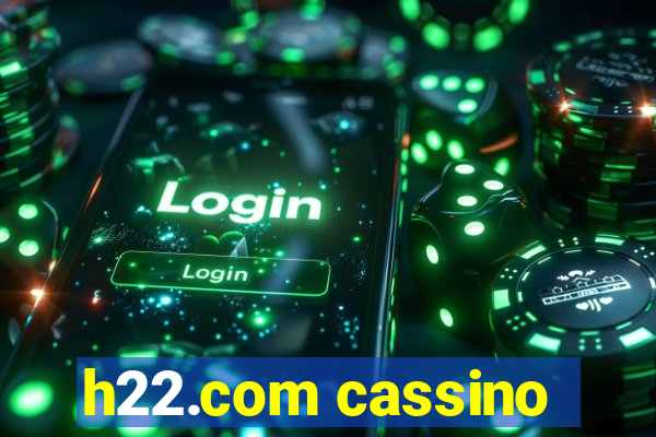 h22.com cassino