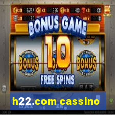 h22.com cassino