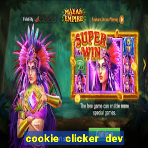 cookie clicker dev tools code