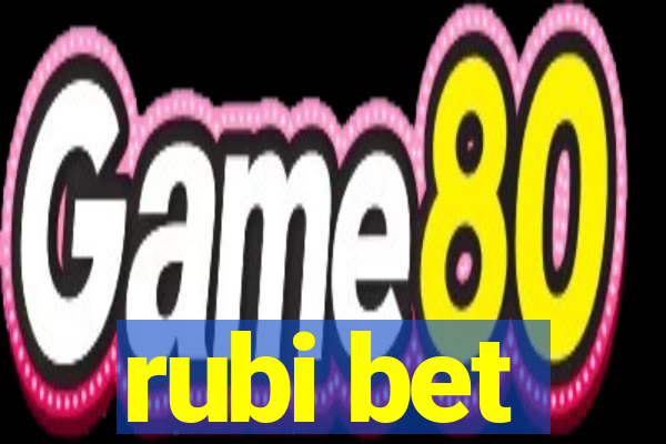 rubi bet