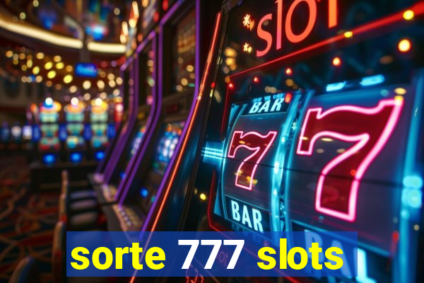 sorte 777 slots