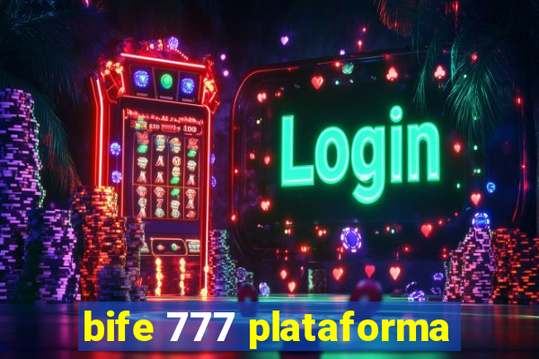 bife 777 plataforma