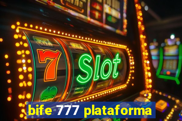 bife 777 plataforma