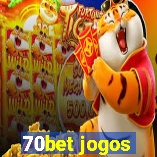 70bet jogos