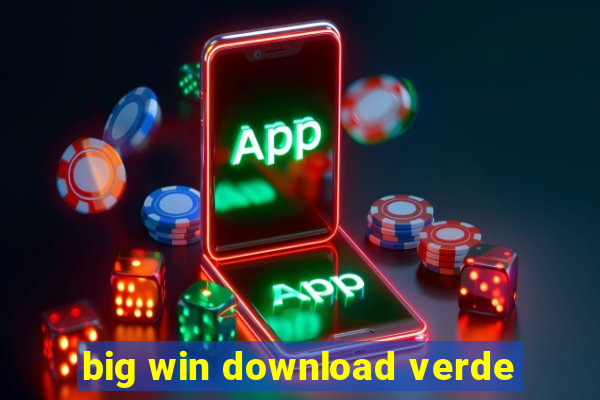 big win download verde