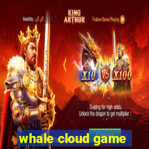 whale cloud game