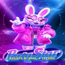 assistir kraven, o caçador