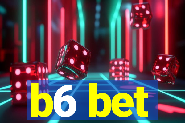 b6 bet