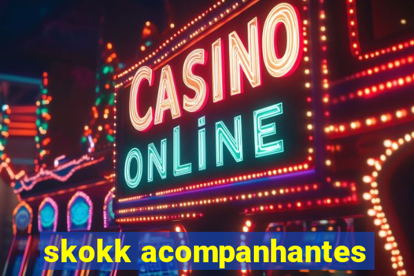 skokk acompanhantes