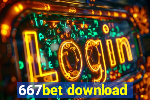 667bet download