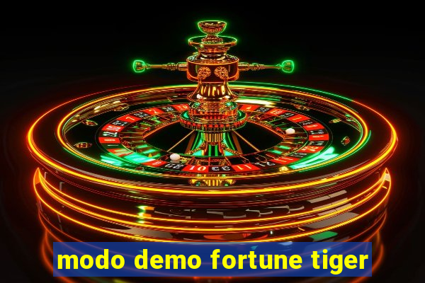 modo demo fortune tiger