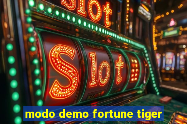 modo demo fortune tiger