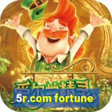 5r.com fortune