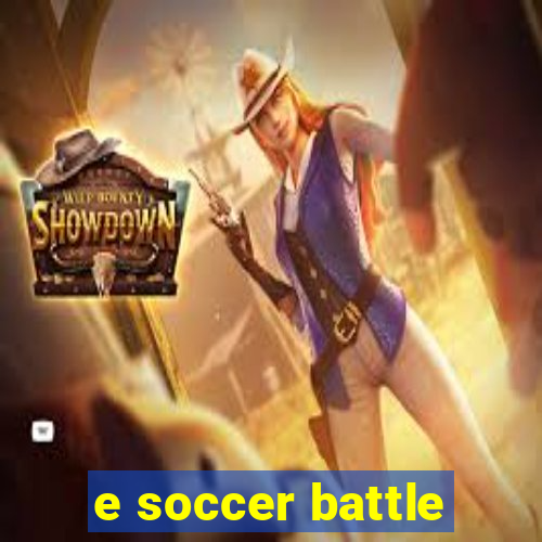 e soccer battle