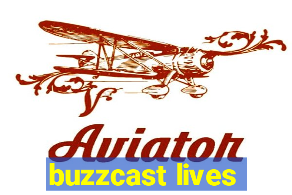 buzzcast lives