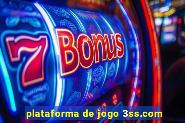 plataforma de jogo 3ss.com