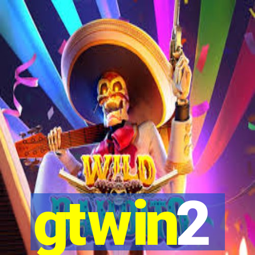 gtwin2