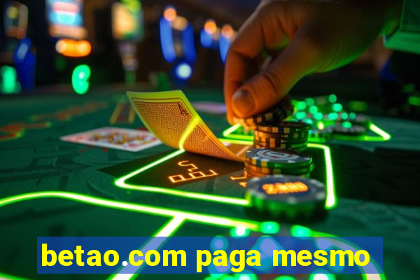 betao.com paga mesmo