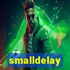 smalldelay