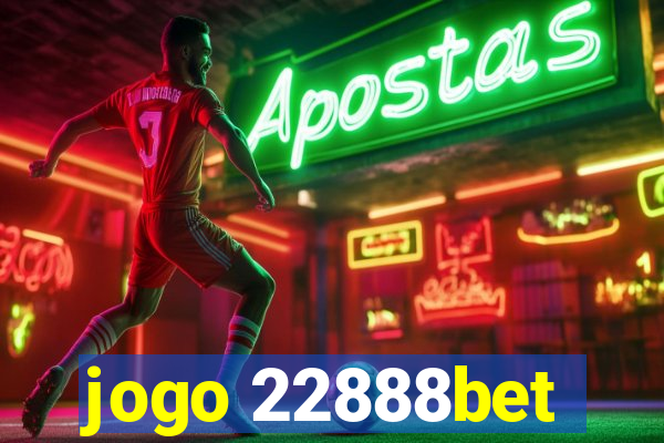 jogo 22888bet