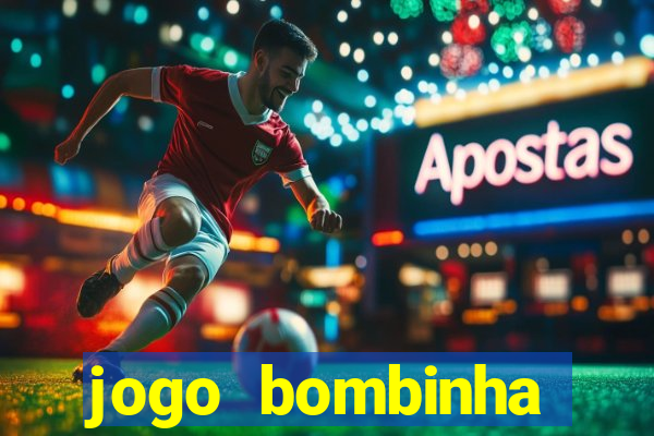 jogo bombinha ganhar dinheiro