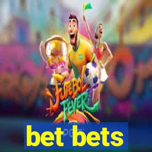 bet bets