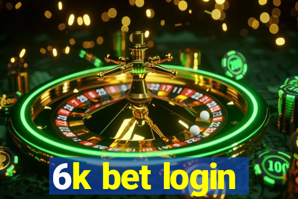 6k bet login