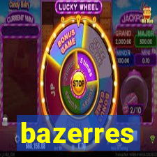 bazerres