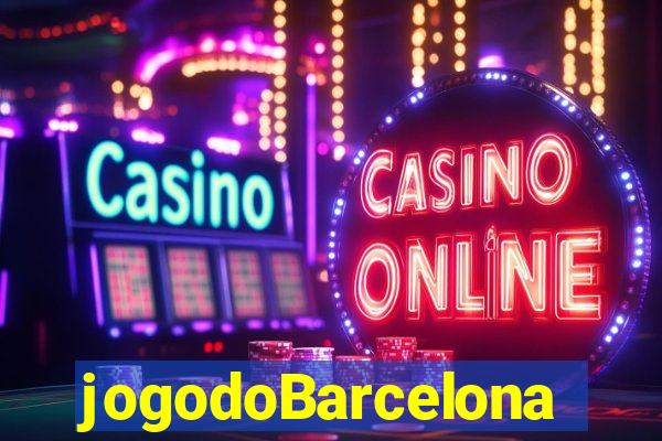 jogodoBarcelona