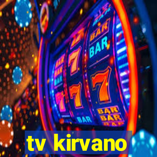 tv kirvano