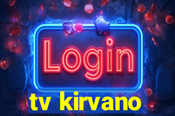 tv kirvano