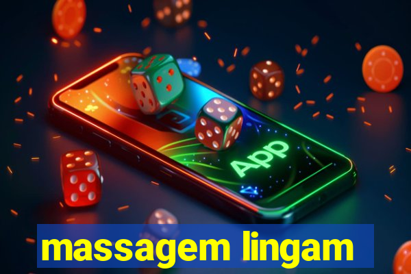 massagem lingam