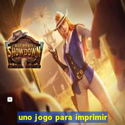 uno jogo para imprimir