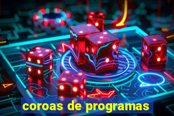 coroas de programas