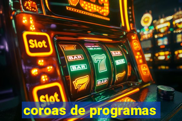 coroas de programas