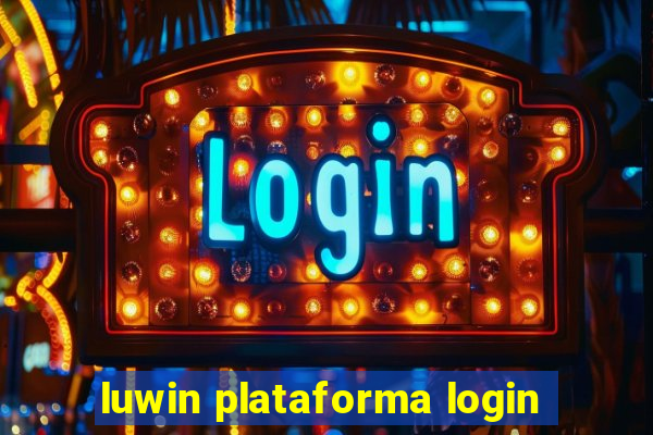 luwin plataforma login