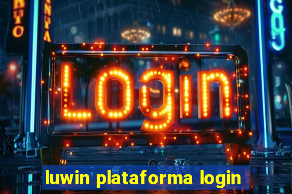 luwin plataforma login