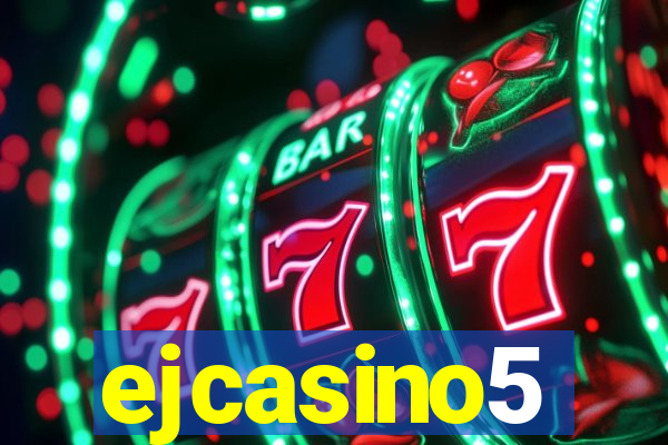 ejcasino5