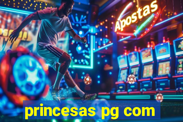 princesas pg com