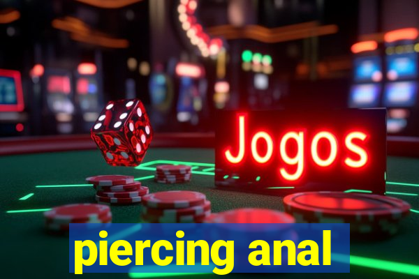 piercing anal