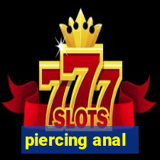 piercing anal