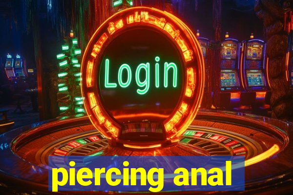 piercing anal