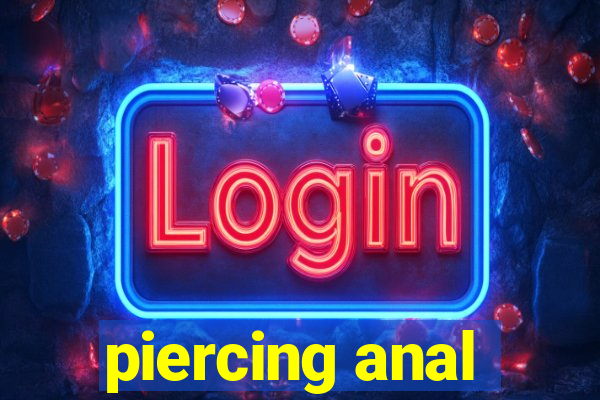 piercing anal