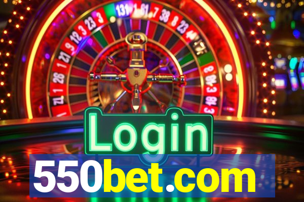 550bet.com